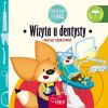 Przygody Fenka. Moje zdrowie. Wizyta u dentysty