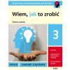 Wiem, jak to zrobić - Zestaw cz. 3