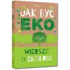 Jak być eko, czyli wiersze o ekologii TW GREG