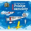 Klub Małego Patrioty. Polskie samoloty
