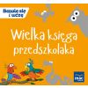 Bawię się i uczę. Wielka księga przedszkolaka