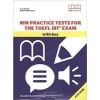 MM Practice Tests for the Toefl iBT Exam with key