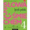 J.Polski SP  4 Słowa z uśmie. Podr nauka o jęz.