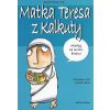 Nazywam się... Matka Teresa z Kalkuty