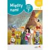 J.Polski SP 7/2 Między Nami ćw. wersja A GWO