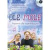 Ole mole. Piosenki dla najmłodszych + CD