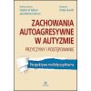 Zachowania autoagresywne w autyzmie