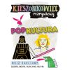 Kieszonkowiec rozrywkowy. Popkultura