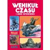 Wehikuł czasu i inne opowieści