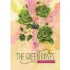 The green roses
