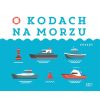 O kodach na morzu
