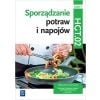 Sporządzanie potraw i napojów Kw. HGT.02 cz.1 WSiP