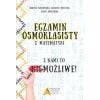 Egzamin ośmioklasisty z matematyki - z nami to....