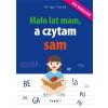 Mało lat mam, a czytam sam - cz. 1