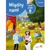 J.Polski SP 8 Między Nami podręcznik GWO