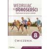 Wędrując ku dorosłości SP 8 ćw NPP RUBIKON