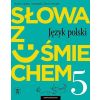J.Polski SP  5 Słowa z uśmie. ćw. WSiP
