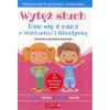Wytęż słuch. Ćwiczenia językowo słuchowe