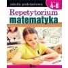 Repetytorium. Matematyka SP kl.4-6