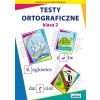 Testy ortograficzne klasa 2 w.2018