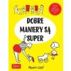 Dobre maniery są super