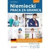 Niemiecki. Praca za granicą + MP3