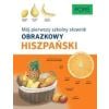 Mój pierwszy szkolny słownik obrazkowy hiszpański