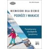 Niemiecki dla ciebie. Podróże i wakacje