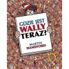 Gdzie jest Wally - Teraz?