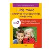 Lubię mówić cz. 2. Materiały do terapii...