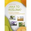 Jaka to roślina?