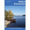 Encyklopedia rzek Polski. Wisła - kilometraż