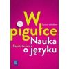 J.polski LO W pigułce. Nauka o języku Repetytorium