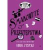 Zbrodnia niezbyt elegancka. Smakowite przestępstwa