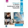 Obsługa gości. Kwal. HGT.03. Podr. cz.2 WSIP