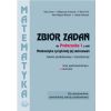 Matematyka i przykłady zast.1 LO zbiór zadań ZPiR