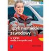 Język niemiecki zawodowy w branży med.-społ. ćw