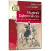 Mazurek Dąbrowskiego oraz pieśni i piosenki.. BR