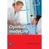 Opiekun medyczny. Podręcznik do nauki zawodu