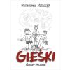 Gieśki. Księga przygód
