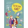 Co to ten rak?
