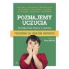 Poznajemy uczucia. Podręcznik pracy z lękiem