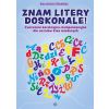 Znam litery doskonale!