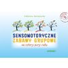 Pakiet: Sensomotoryczne zabawy grupowe na cztery..