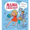 Mamo, a dlaczego?