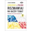 Ukraiński-polski. Rozmawiaj na każdy temat 2