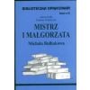 Biblioteczka opracowań nr 010 Mistrz i Małgorzata