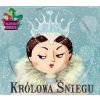 Bajeczki pioseneczki. Królowa śniegu + CD