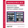Kwalifikacja INF.02 i INF.07 cz.2