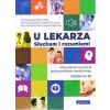 U lekarza. Słucham i rozumiem!